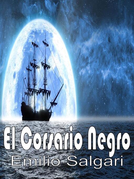 Title details for El Corsario Negro by Emilio Salgari - Available